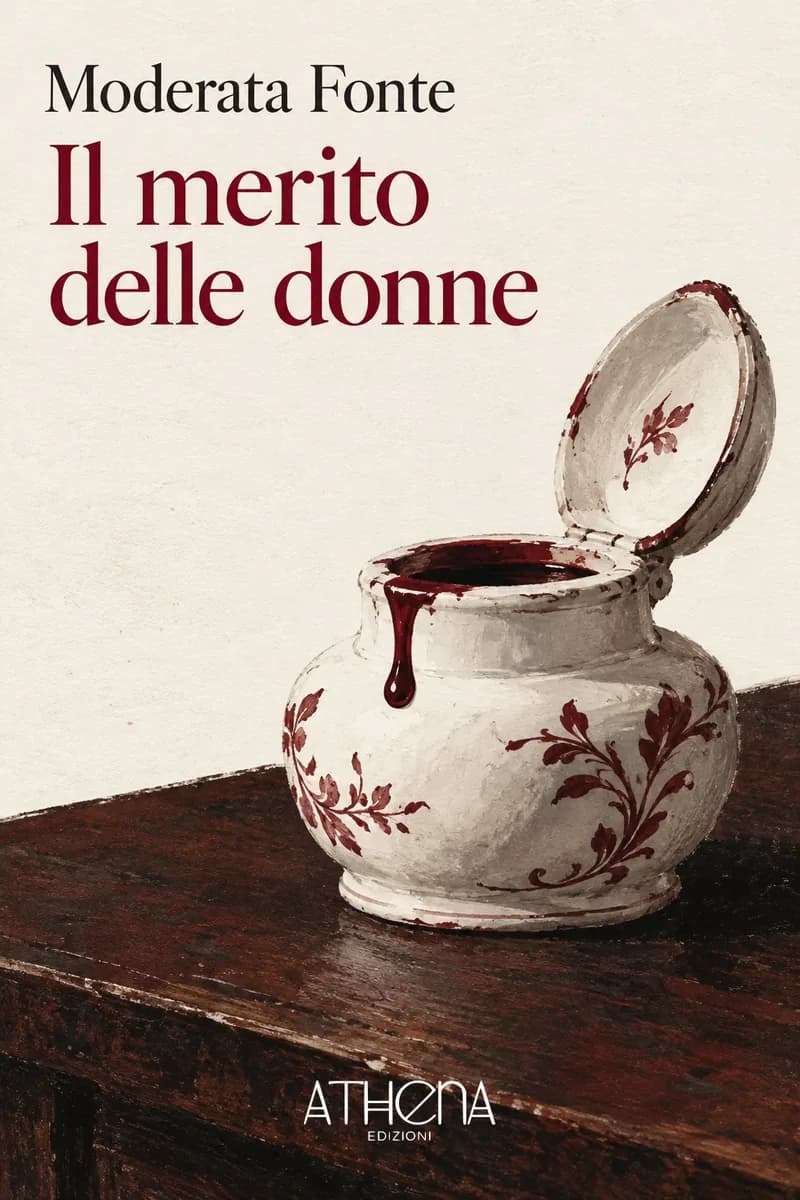 Il merito delle donne di Moderata Fonte – copertina Edizioni Athena