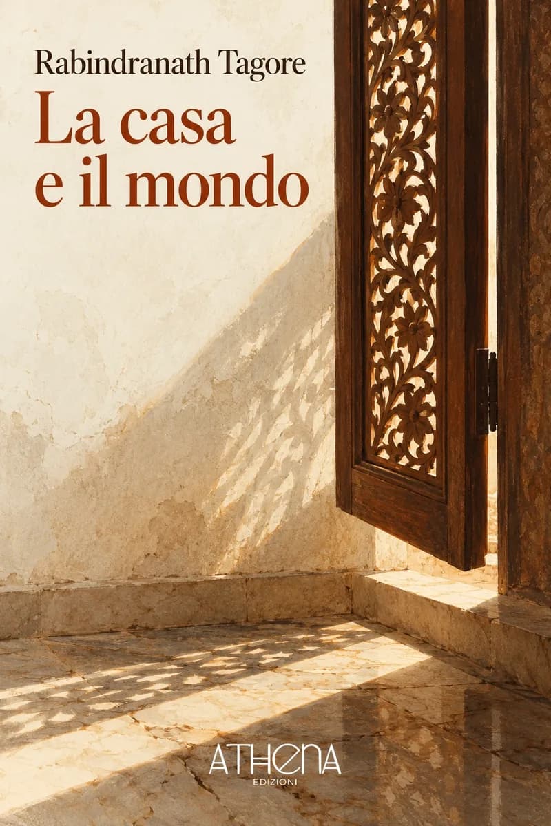La casa e il mondo di Rabindranath Tagore – copertina Edizioni Athena