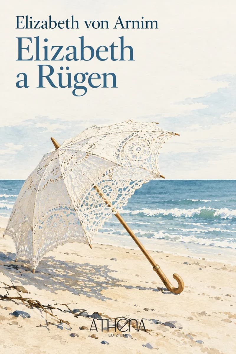 Elizabeth a Rügen di Elizabeth von Arnim – copertina Edizioni Athena