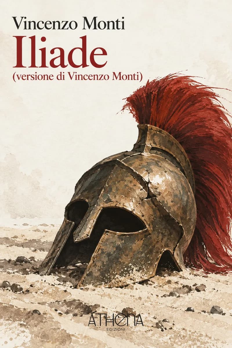 Iliade (versione di Vincenzo Monti) di Vincenzo Monti – copertina Edizioni Athena
