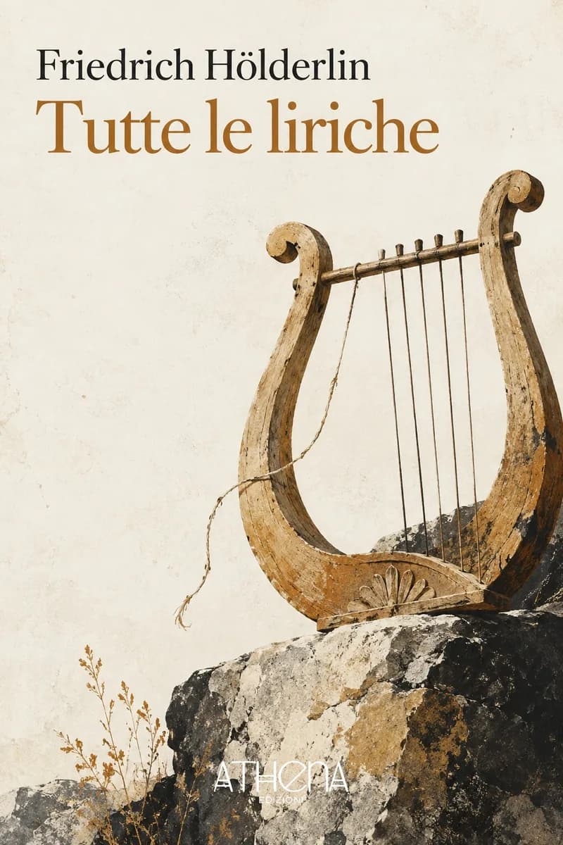 Tutte le liriche di Friedrich Hölderlin – copertina Edizioni Athena