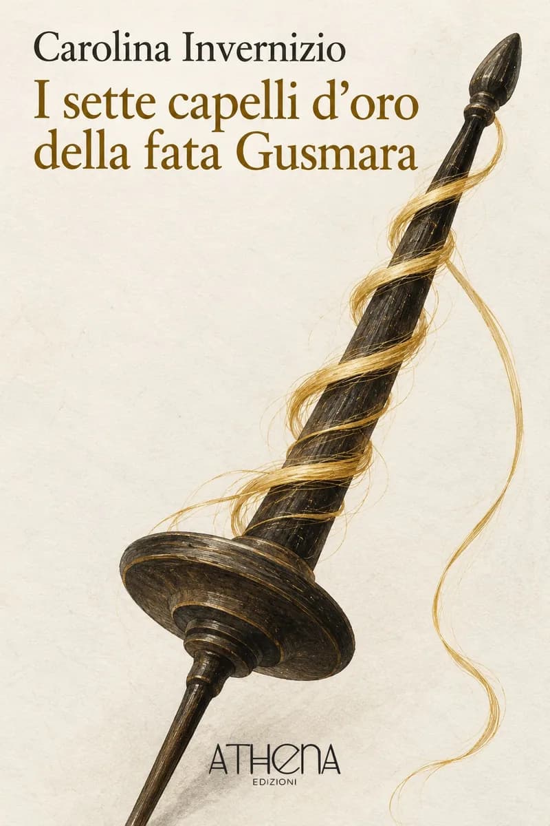 I sette capelli d'oro della fata Gusmara di Carolina Invernizio – copertina Edizioni Athena