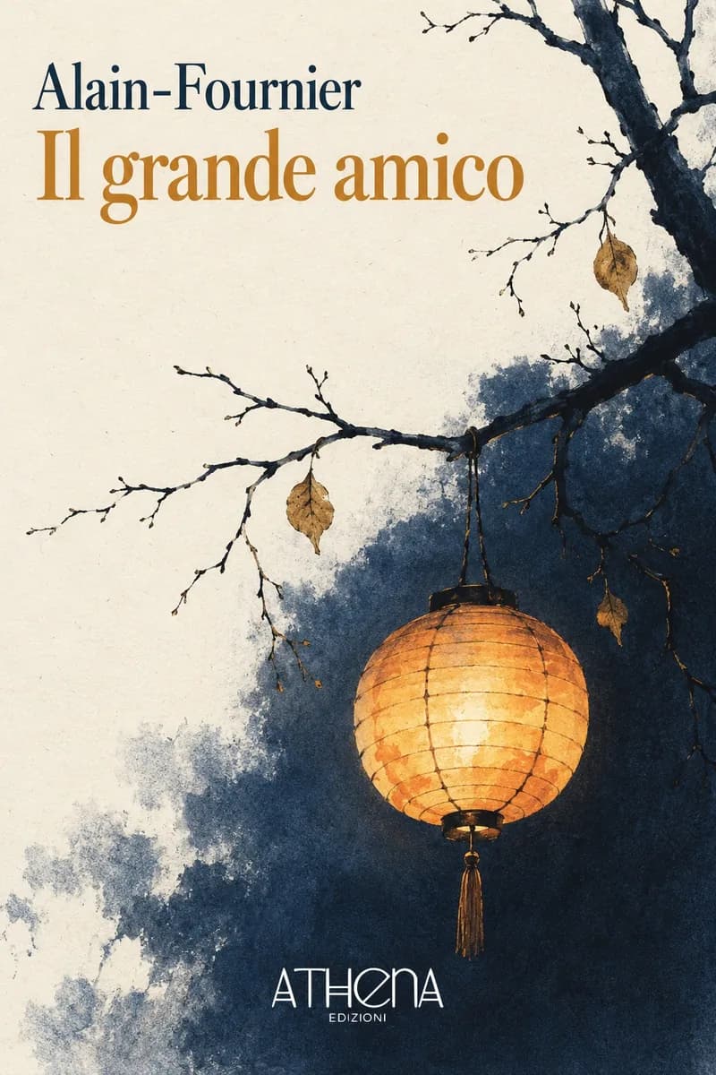 Il grande amico di Alain-Fournier – copertina Edizioni Athena
