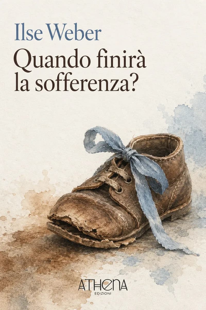 Quando finirà la sofferenza? di Ilse Weber – copertina Edizioni Athena