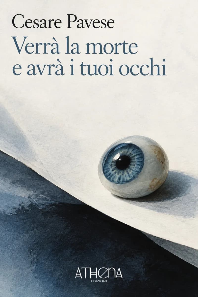Verrà la morte e avrà i tuoi occhi di Cesare Pavese – copertina Edizioni Athena