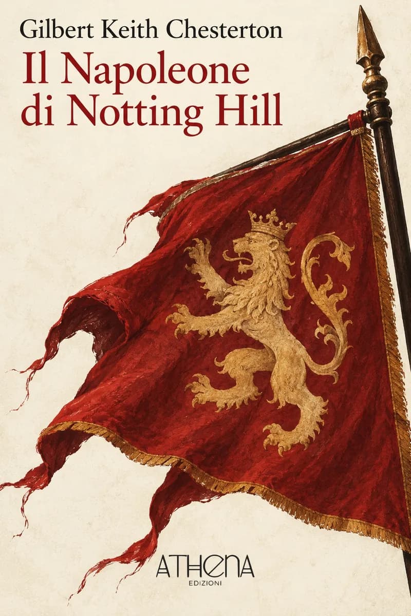 Il Napoleone di Notting Hill di Gilbert Keith Chesterton – copertina Edizioni Athena