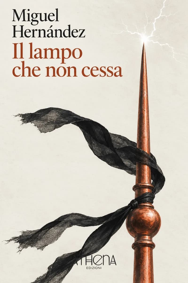 Il lampo che non cessa di Miguel Hernández – copertina Edizioni Athena